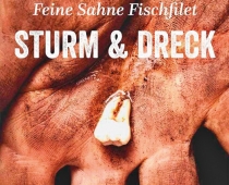 Feine Sahne Fischfilet: Sturm und Dreck