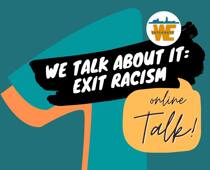 We talk about it: Exit Racism