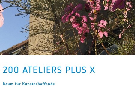 200 Ateliers plus X: Neue Kunsträume für die Stadt