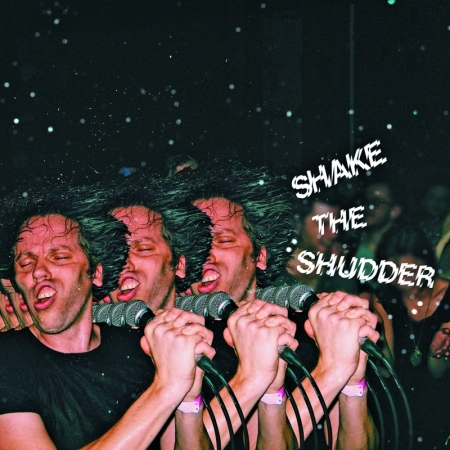 Chk Chk Chk: Shake The Shudder